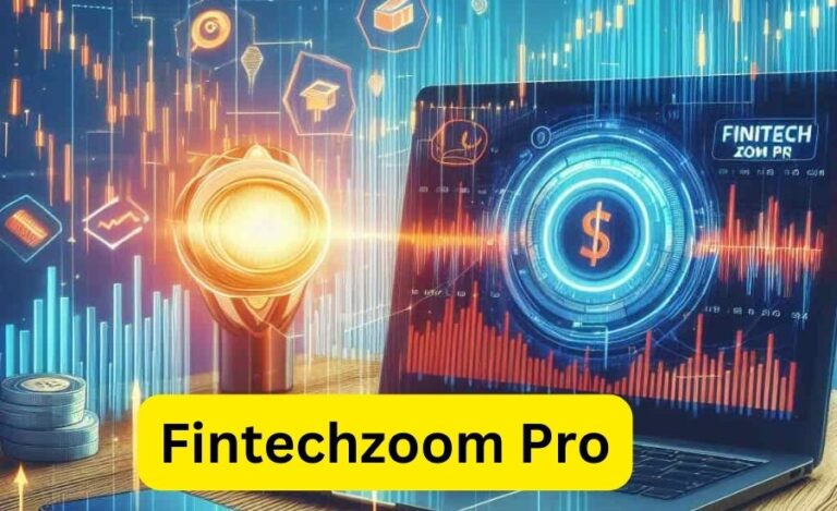 Understanding FintechZoom Pro