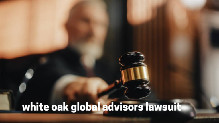 White Oak Global Advisors Lawsuit